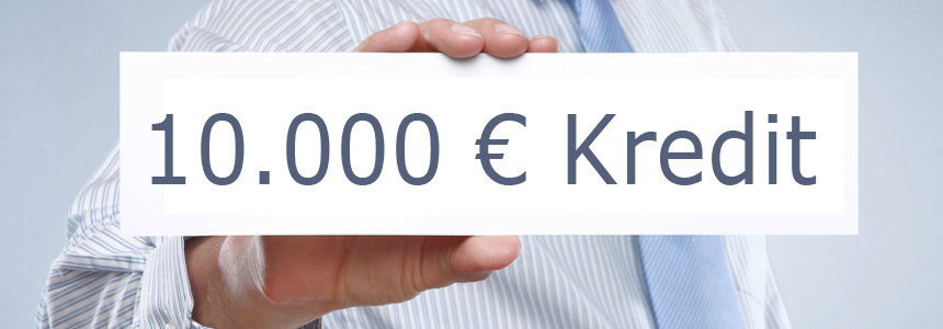 10.000 Euro Kredit aufnehmen